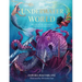 Underwater World: Aquatic Myths, Mysteries, and the Unexplained