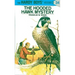 The Hooded Hawk Mystery