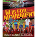 M Is for Movement