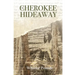 The Cherokee Hideaway