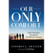 Our Only Comfort: Daily Devotions Through the Heidelberg Catechism