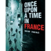 Once Upon a Time in France