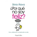 ¿Por qué no soy feliz?