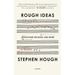 Rough Ideas: Reflections on Music and More