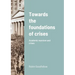 Towards the foundations of crises: Academic marxism and crises