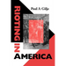 Rioting in America