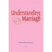 Understanding Marriage