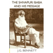 The Shivapuri Baba and His Message: Four lectures on a great Indian sage.