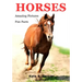 Horses: Kids book of fun facts & amazing pictures on animals in nature