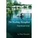 The Healing Metaphor: Hypnotherapy Scripts