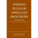 Federal Rules of Appellate Procedure; 2023 Edition: With Appendix of Length Limits and Official Forms