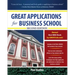 Great Applications for Business School, Second Edition