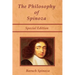 The Philosophy of Spinoza - Special Edition: On God, On Man, and On Man's Well Being