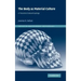The Body as Material Culture: A Theoretical Osteoarchaeology
