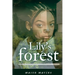 Lily's Forest