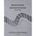 Improvising Boogie-Woogie Volume Three