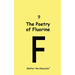 The Poetry of Fluorine