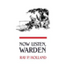 Now Listen, Warden