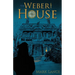 The Weber House