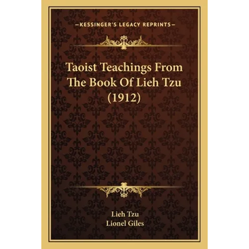 Taoist Teachings From The Book Of Lieh Tzu (1912)
