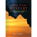 A Twin Flame Mystery