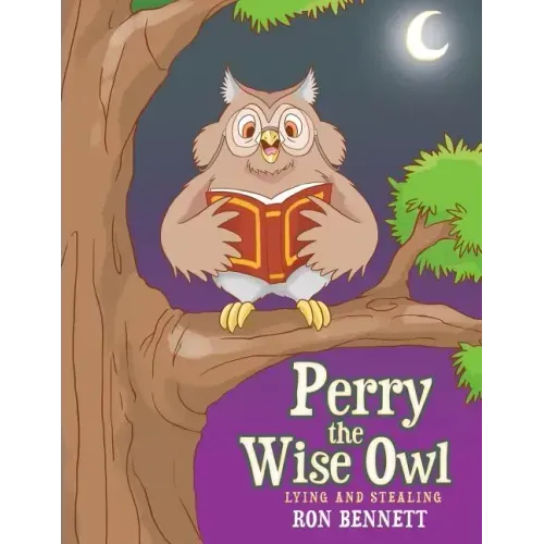 Perry the Wise Owl: Lying and Stealing