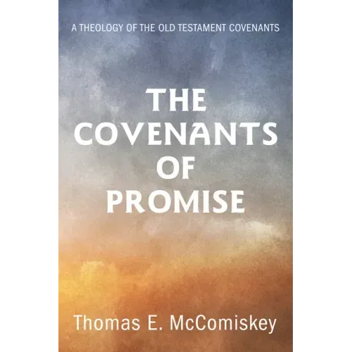 The Covenants of Promise