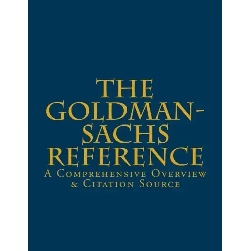 The Goldman-Sachs Reference: A Comprehensive Overview & Citation Source