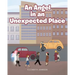 An Angel in an Unexpected Place