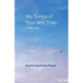 My Songs of Now and Then: A Memoir