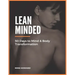 Lean Minded: 50 Days to Mind & Body Transformation