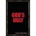 God's Ugly