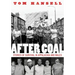 After Coal: Stories of Survival in Appalachia and Wales