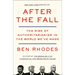 After the Fall: The Rise of Authoritarianism in the World We've Made