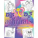 Dot to Dot - Animals - Coloring Book for Kids Ages 4-6: Connect the Dots Workbook - Entertaining Activity Book for Toddlers, Boys & Girls from Prescho