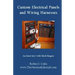 Custom Electrical Panels & Wiring Harnesses: An Interview with Mark Rogers