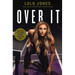 Over It: How to Face Life's Hurdles with Grit, Hustle, and Grace