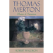 Thomas Merton: Master of Attention