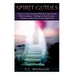 Spirit Guides: Connect and Communicate With Your Spirit With Confidence - Develop A Life Of Comfort, Guidance, And Connect To Your Higher Self