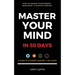 Change Mindset, Behaviour & Positive Thinking: Master Your Mind in 30 Days:: For Kids, Children, Teenagers, Adults & Professionals in 7 Key Hacks