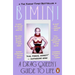 A Drag Queen's Guide to Life