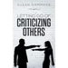 Letting Go of Criticizing Others