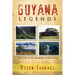 Guyana Legends: Folk Tales of the Indigenous Amerindians