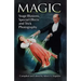 Magic: Stage Illusions, Special Effects and Trick Photography