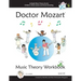 Doctor Mozart Music Theory Workbook Level 2C: In-Depth Piano Theory Fun for Children's Music Lessons and HomeSchooling - For Beginners Learning a Musi