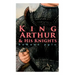 King Arthur & His Knights