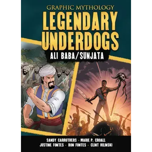 Legendary Underdogs: The Legends of Ali Baba and Sunjata