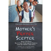 Mother's Prayer Scepter: Virtual & In-Person Back to School Prayer Guide for Parents of School Age Children & Young Adults