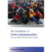 The Handbook of Crisis Communication