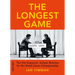 The Longest Game: The Five Kasparovkarpov Matches for the World Chess Championship